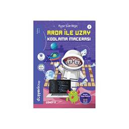 Arda İle Uzay Kodlama Macerası Kitabı