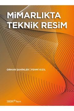 Mimarlıkta Teknik Resim (YEM YAYIN)