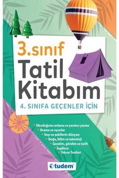 3. Sınıf Tatil Kitabım (4. Sınıfa Geçenler Için) Tudem Yayınları