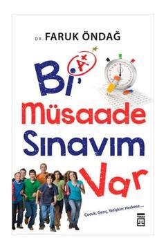 Bi Müsaade Sınavım Var kitabı - Faruk Öndağ - Timaş Yayınları