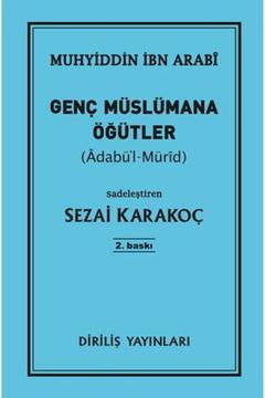Genç Müslümana Öğütler