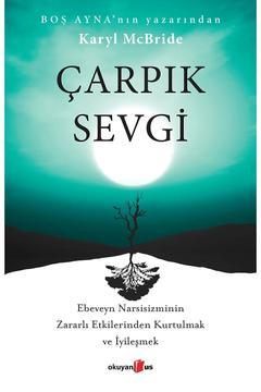 ÇARPIK SEVGİ Karyl McBride