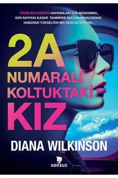 2A Numaralı Koltuktaki Kız