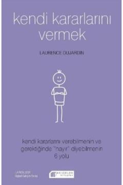 Kendi Kararlarını Vermek