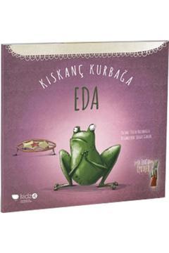 Kıskanç Kurbağa Eda