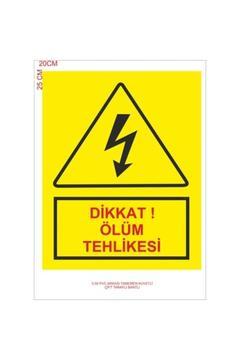 Dikkat Ölüm Tehlikesi 20cm*25cm Pvc 10 Adet Fiyatı 10 Lü