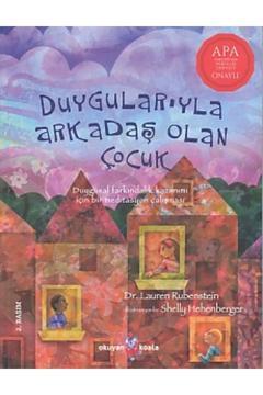 Duygularıyla Arkadaş Olan Çocuk