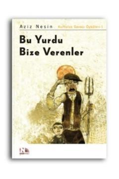 Bu Yurdu Bize Verenler | Aziz Nesin |
