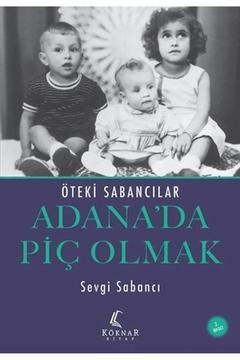 Adana’da Piç Olmak