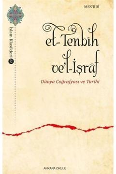 Et-Tenbih vel-İşraf - Dünya Coğrafyası ve Tarihi