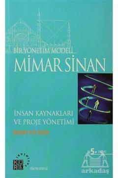 Bir Yönetim Modeli: Mimar Sinan