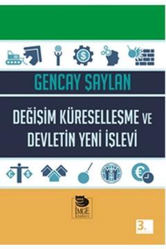 Değişim Küreselleşme ve Devletin Yeni İşlevi
