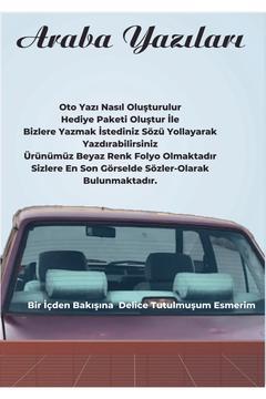 Araba Cam Yazı Sözleri Beyaz Renk Kişiye Özel Sözler Folyo Kesim