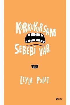 Korkuyorsam Sebebi Var Şule Yayınları kitap