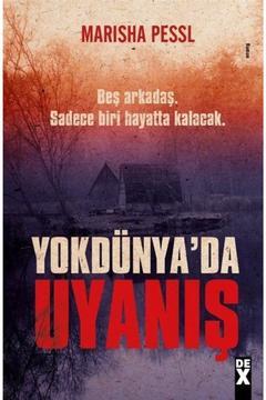 Yokdünya'sa Uyanış - Marisha Pessl