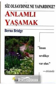 Anlamlı Yaşamak