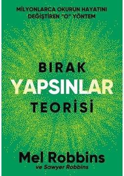 Bırak Yapsınlar Teorisi - Mel Robbins