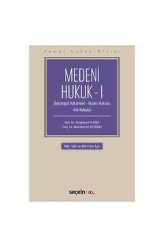 Medeni Hukuk I Temel Hukuk Dizisi Yayıncılık Süleyman Yılmaz Abdülkerim Yıldırım