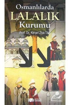 Osmanlılarda Lalalık Kurumu