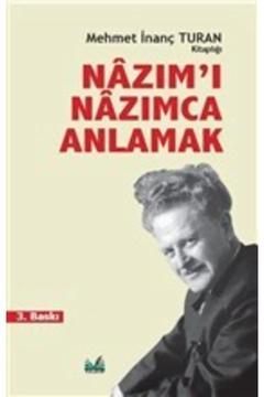 Nazım’ı Nazımca Anlamak - Mehmet Inanç Turan 9786257198233