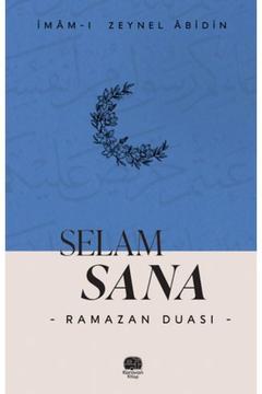 Selam Sana “Ramazan Duası”
