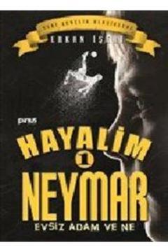 Hayalim Neymar 1 Evsiz Adam Ve Ne / Pinus