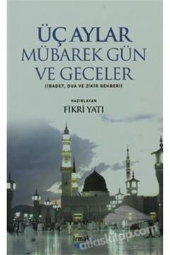Üç Aylar - Mübarek Gün ve Geceler