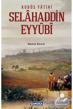Kudüs Fatihi Selahaddin Eyyubi