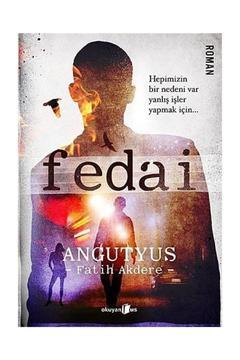 Fedai Hepimizin Bir Nedeni Var Yanlış İşler Yapmak İçin
