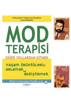 Mod Terapisi: Diğer Yollardan Gitmek - Gitta Jacob - - A. Kaya Y. Güneyli (2 NOT DEFTERLİ)