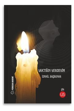 Yaktığın Yerdeyim - Ismail Başbunar 9786254443688