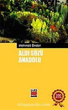 ALDI SÖZÜ ANADOLU