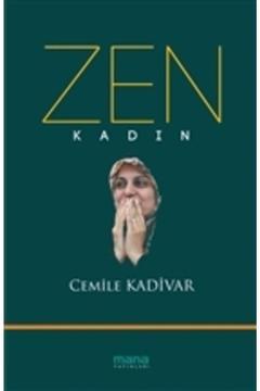 Zen Kadın
