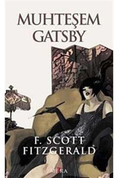 Muhteşem Gatsby - Francis Scott Key Fitzgerald 9786055752224