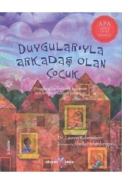 Duygularıyla Arkadaş Olan Çocuk