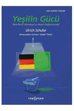 Yeşilin Gücü: Eko-Parti Almanya yı Nasıl Değiştirecek?