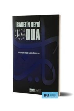 İbadetin Beyni Dua -Muhammed Emin Yıldırım
