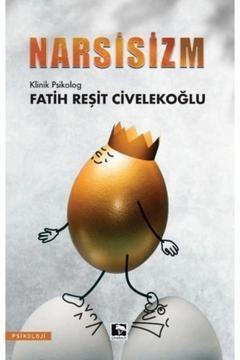 Narsisizm Çınaraltı Yayınları , Fatih Reşit Civelekoğlu
