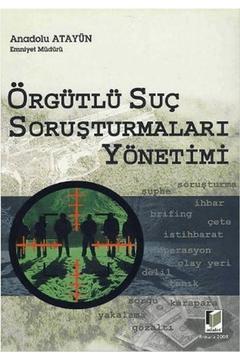 Örgütlü Suç Soruşturmaları Yönetimi