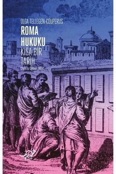 Kitabın Adı Roma Hukuku: Kısa Bir Tarih kitabı - Olga Tellegen-Couperus - Zoe Kitap
