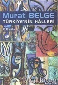 Türkiyenin Halleri - Murat Belge - Liberte