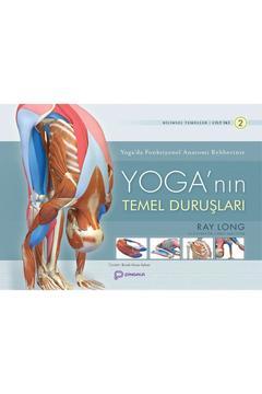 Yoga'nın Temel Duruşları - Dr. Ray Long