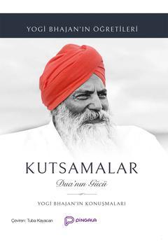 Kutsamalar Dua'nın Gücü